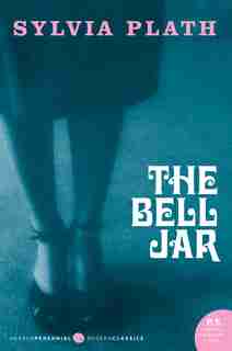 The Bell Jar by SYLVIA PLATH