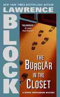 The Burglar In The Closet by LAWRENCE BLOCK