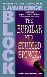 The Burglar Who Studied Spinoza by LAWRENCE BLOCK