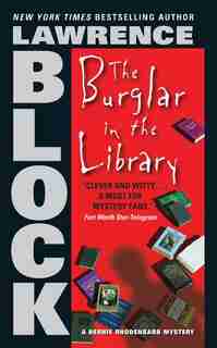 The Burglar In The Library by LAWRENCE BLOCK