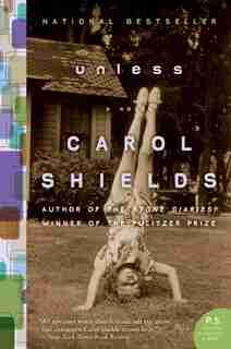 Unless: A Novel by Carol Shields