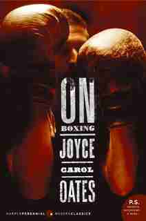On Boxing by JOYCE CAROL OATES