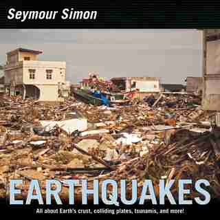 Earthquakes by Seymour Simon
