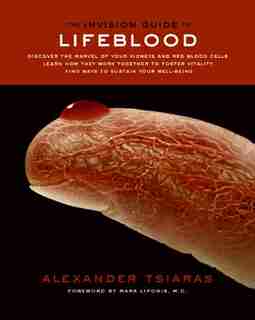 Invision Guide To Lifeblood by Alexander Tsiaras
