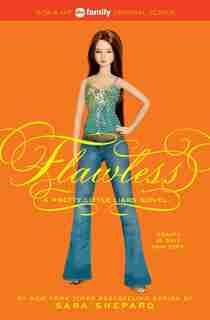 Pretty Little Liars #2: Flawless: Flawless by Sara Shepard