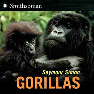 Gorillas by Seymour Simon