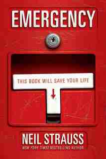 Emergency: This Book Will Save Your Life by Neil Strauss
