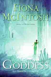 Goddess: Book Three of The Percheron Saga by Fiona Mcintosh