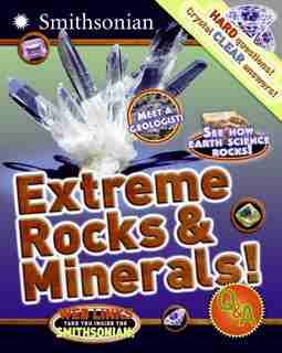 Extreme Rocks & Minerals! Q&a by Melissa Stewart