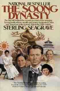 Soong Dynasty by Sterling Seagrave