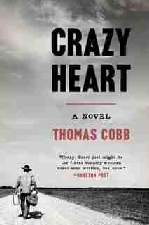 Crazy Heart by Thomas Cobb