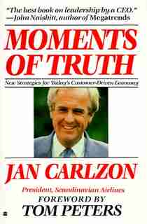 Moments Of Truth by Jan Carlzon