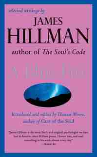 A Blue Fire by James Hillman