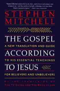 The Gospel According to Jesus by Stephen Mitchell