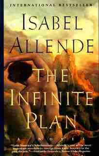 The Infinite Plan: A Novel by ISABEL ALLENDE