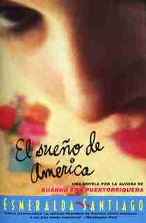 El Sueno De America: Novela by Esmeralda Santiago
