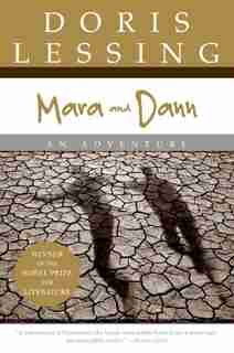 Mara And Dann: An Adventure by Doris Lessing