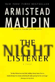 The Night Listener: A Novel by Armistead Maupin
