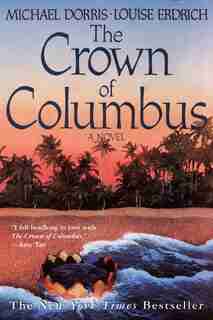 The Crown Of Columbus by Louise Erdrich