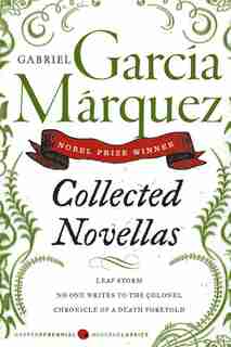 Collected Novellas by GABRIEL GARCIA MARQUEZ