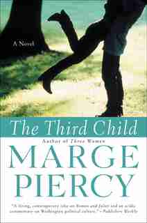 The Third Child: A Novel by Marge Piercy