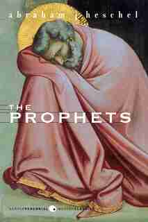 The Prophets by Abraham J. Heschel