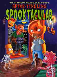 Bart Simpson's Treehouse Of Horror Spine-tingling Spooktacular by Matt Groening