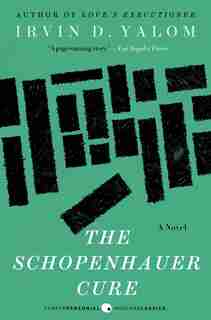 The Schopenhauer Cure: A Novel by Irvin Yalom