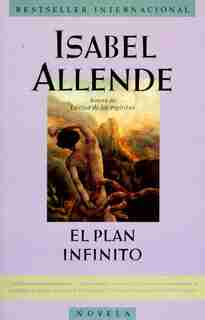 Plan Infinito, El by ISABEL ALLENDE