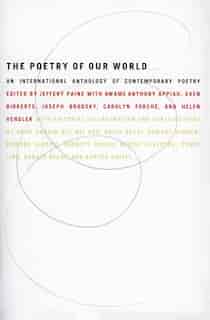 The Poetry Of Our World: An International Anthology Of Contemporary Poetry by Ed J. Paine