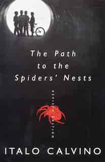 The Path To The Spiders' Nests: Revised Edition by Italo Calvino