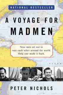 A Voyage For Madmen by Peter Nichols