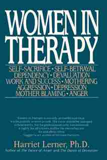 Women in Therapy by Harriet Lerner