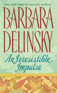 An Irresistible Impulse by Barbara Delinsky
