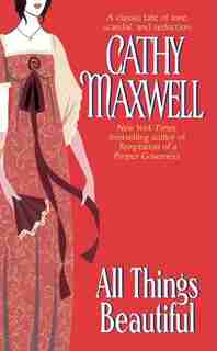 All Things Beautiful by Cathy Maxwell