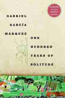One Hundred Years Of Solitude by GABRIEL GARCIA MARQUEZ