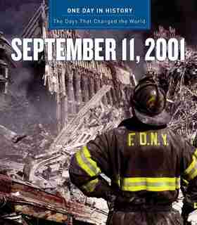 One Day In History: September 11, 2001: September 11 2001 by Rodney P. Carlisle