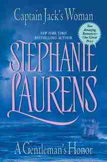 Captain Jack's Woman And A Gentleman's Honor by Stephanie Laurens