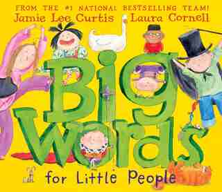 Big Words for Little People by Jamie Lee Curtis