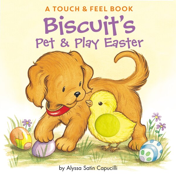 Biscuit's Pet & Play Easter by Alyssa Satin Capucilli Board Book | Indigo Chapters