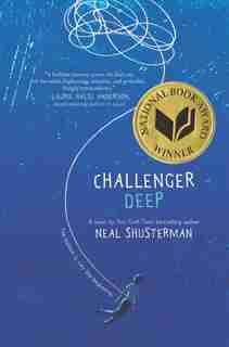 Challenger Deep by Neal Shusterman