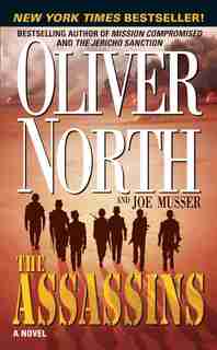 The Assassins by Oliver North