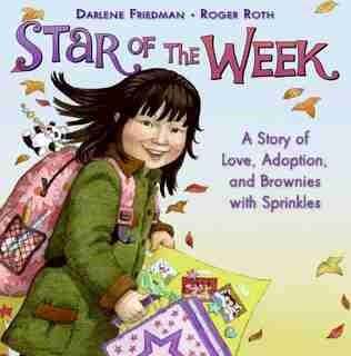 Star Of The Week: A Story of Love, Adoption, and Brownies with Sprinkles by Darlene Friedman