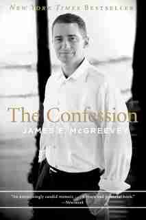 The Confession by James E. Mcgreevey