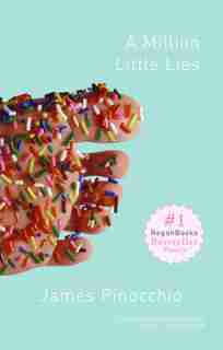 A Million Little Lies by James Pinocchio