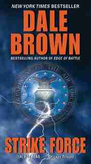 Strike Force by Dale Brown