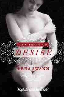 The Price Of Desire by Leda Swann
