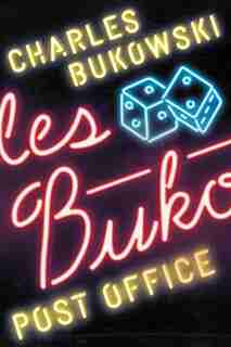 Post Office: A Novel by CHARLES BUKOWSKI