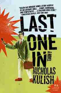 Last One In by Nicholas Kulish
