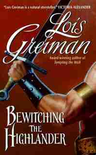 Bewitching the Highlander by Lois Greiman